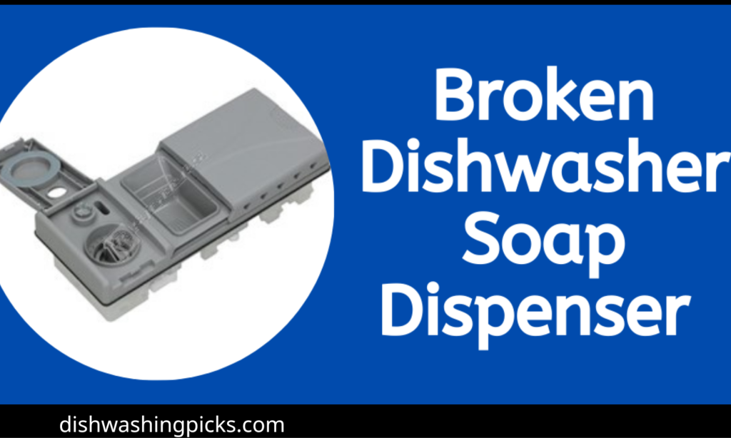 How to Use a Dishwasher with a Broken Soap Dispenser