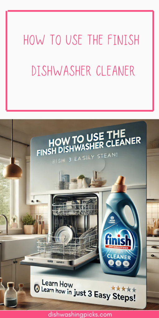 how to use the finish dishwasher cleaner